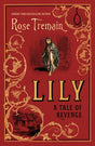 Lily : A Tale of Revenge from the Sunday Times bestselling author-9781784744564
