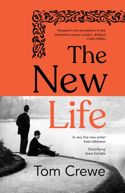 The New Life : A daring new novel about desire and the search for freedom in Victorian England-9781784744694