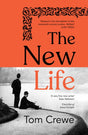 The New Life : A daring new novel about desire and the search for freedom in Victorian England-9781784744694