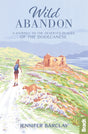 Wild Abandon : A Journey to the Deserted Places of the Dodecanese-9781784776961