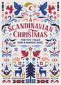 A Scandinavian Christmas : Festive Tales for a Nordic Noel-9781784877675