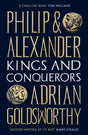 Philip and Alexander : Kings and Conquerors-9781784978778