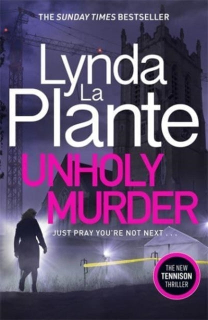 Unholy Murder : The brand new up-all-night crime thriller-9781785765445