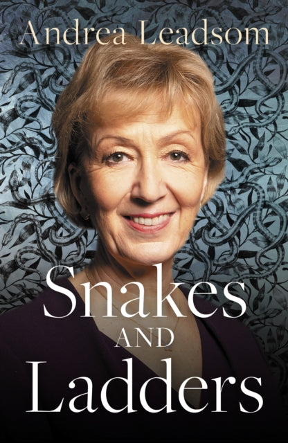 Snakes and Ladders : Navigating the ups and downs of politics-9781785907005