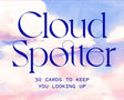 Cloud Spotter : 30 Cards to Keep You Looking Up-9781786278883