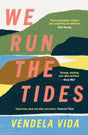 We Run the Tides-9781786499608