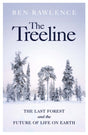 The Treeline : The Last Forest and the Future of Life on Earth-9781787332249