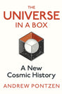 The Universe in a Box : A New Cosmic History-9781787333086