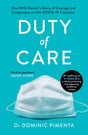 Duty of Care : One NHS Doctor's Story of Courage and Compassion on the COVID-19 Frontline-9781787395596