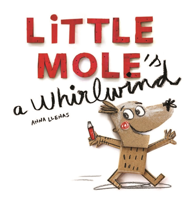 Little Mole is a Whirlwind-9781787412316