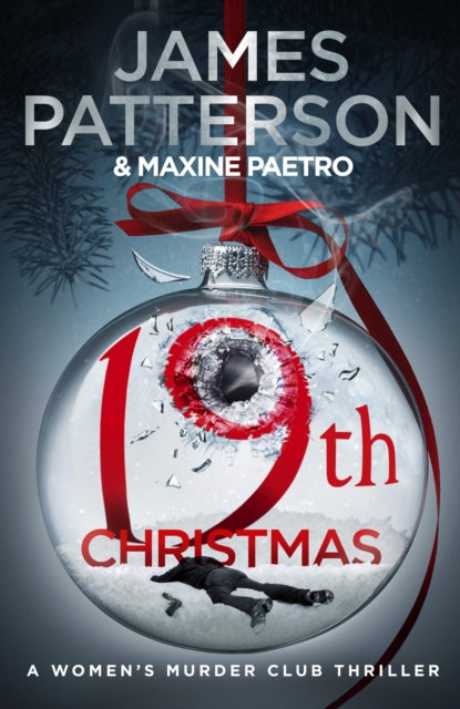 19th Christmas : A criminal mastermind unleashes a deadly plan (Women's Murder Club 19)-9781787461833