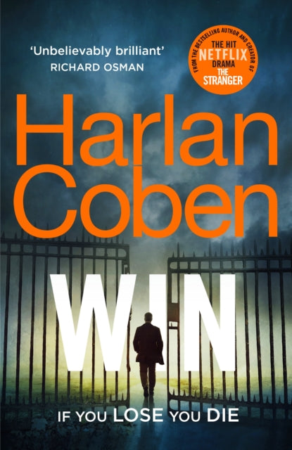 Win : New from the #1 bestselling creator of the hit Netflix series The Stranger-9781787462991