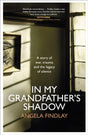 In My Grandfather's Shadow : A story of war, trauma and the legacy of silence-9781787634060