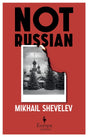 Not Russian : A novel-9781787704879