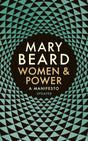 Women & Power : A Manifesto-9781788160612