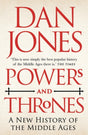 Powers and Thrones : A New History of the Middle Ages-9781789543544
