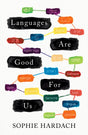 Languages Are Good For Us-9781789543995