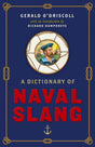 A Dictionary of Naval Slang-9781800750654