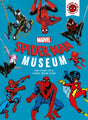 Marvel Spider-Man Museum : The Story of a Marvel Comic Book Icon-9781800783270