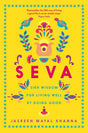 Seva : Sikh wisdom for living well by doing good-9781800810075