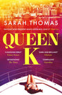 Queen K : The 'dark and brilliant' 2023 debut novel that uncovers the corruption of the Russian super-rich-9781800814912