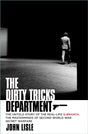 The Dirty Tricks Department : The Untold Story of the Real-life Q Branch, the Masterminds of Second World War Secret Warfare-9781803992648
