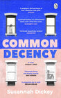 Common Decency : A dark, intimate novel of love, grief and obsession-9781804991046