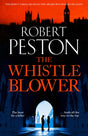 The Whistleblower : 2021's most explosive thriller from Britain's top political journalist-9781838775247