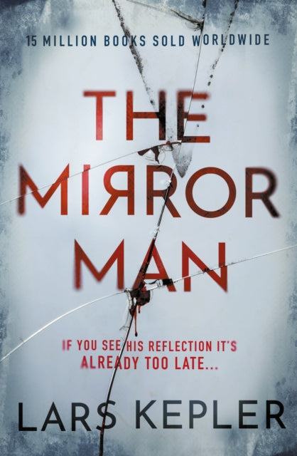 The Mirror Man : The most chilling must-read thriller of 2022-9781838776466