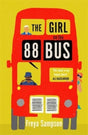 The Girl on the 88 Bus : The most heart-warming novel of 2022, perfect for fans of Libby Page-9781838778392