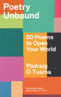 Poetry Unbound : 50 Poems to Open Your World-9781838856328