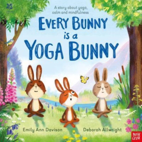 National Trust: Every Bunny is a Yoga Bunny : A story about yoga, calm and mindfulness-9781839940682