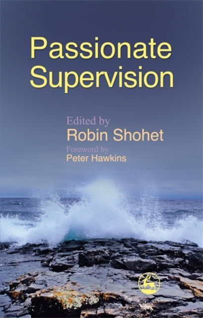 Passionate Supervision-9781843105565