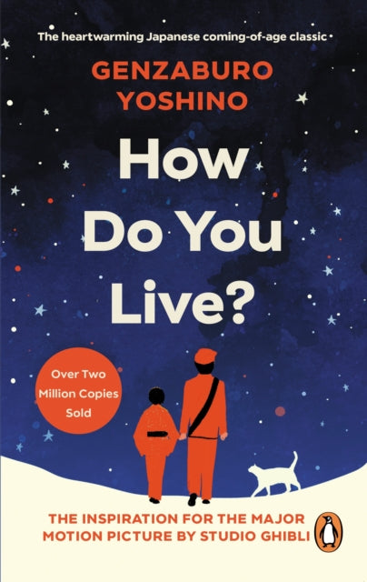 How Do You Live? : The uplifting Japanese classic that has enchanted millions-9781846046469