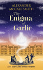 The Enigma of Garlic : A 44 Scotland Street Novel-9781846975905