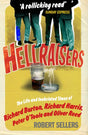 Hellraisers : The Life and Inebriated Times of Burton, Harris, O'Toole and Reed-9781848090187