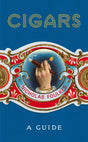 Cigars: A Guide-9781848094871