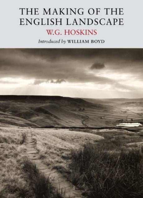 The Making of the English Landscape-9781908213105