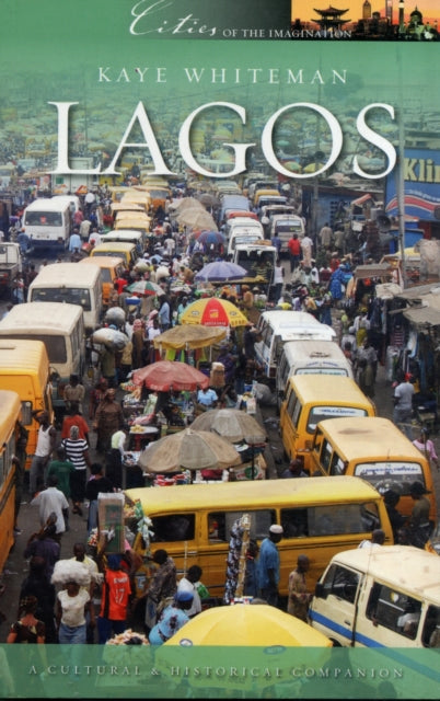 Lagos : A Cultural and Historical Companion-9781908493057