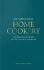 Dairy Book of Home Cookery 50th Anniversary Edition : With 900 of the original recipes plus 50 new classics, this is the iconic cookbook used and cherished by millions-9781911388234