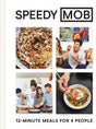 Speedy MOB : 12-minute meals for 4 people-9781911641834