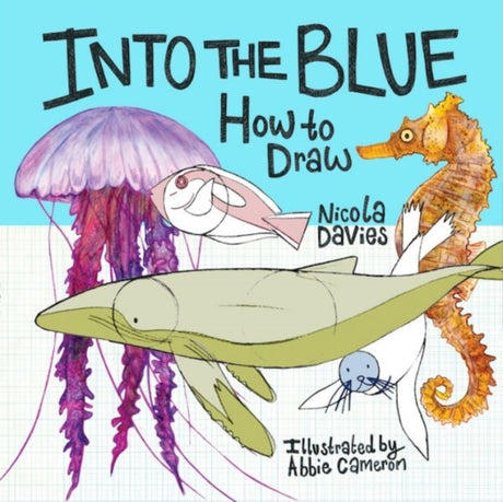 How to Draw: Into the Blue-9781912050550