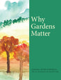 Why Gardens Matter-9781912147946