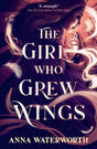 The Girl Who Grew Wings-9781912626540
