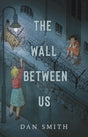 The Wall Between Us-9781912626762