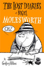 The Lost Diaries Of Nigel Molesworth-9781912740161