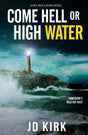 Come Hell or High Water-9781912767595