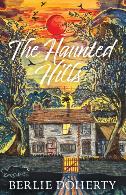 The Haunted Hills-9781912979936