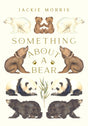 Something About A Bear-9781913074289