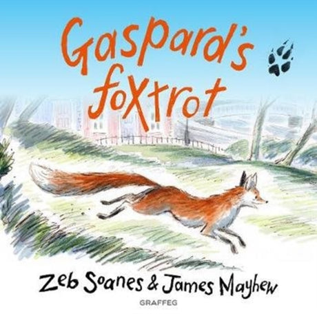 Gaspard's Foxtrot : 3-9781913134808